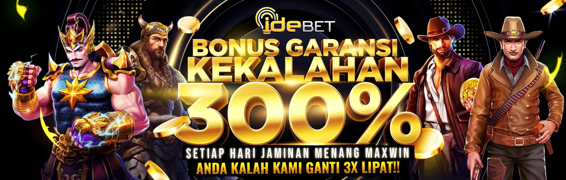 BONUS GARANSI KEKALAHAN UP 300% SETIAP HARI