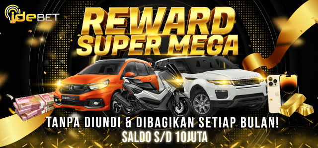 REWARD SUPER MEGA BULANAN