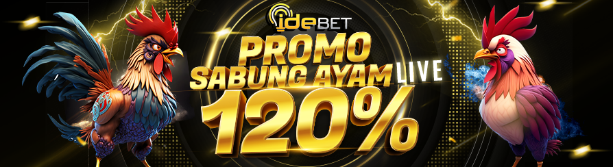 PROMO BONUS SABUNG AYAM ONLINE 120%